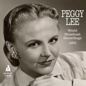 อัลบัม World Broadcast Recordings 1955 ศิลปิน Peggy Lee