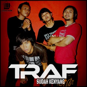 Listen to Sudah Kenyang song with lyrics from Traf