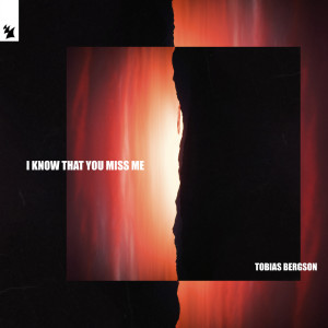 อัลบัม I Know That You Miss Me ศิลปิน Tobias Bergson