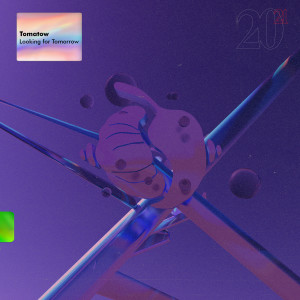 Album Looking For Tomorrow from Tomatow