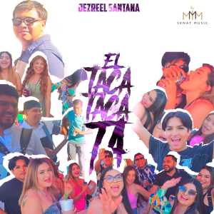 Listen to El Taca Taca Ta song with lyrics from Jezreel Santana