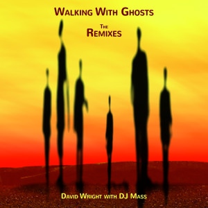 อัลบัม Walking With Ghosts Remixes ศิลปิน David Wright