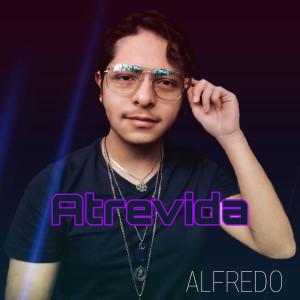 Listen to Atrevida song with lyrics from Alfredo