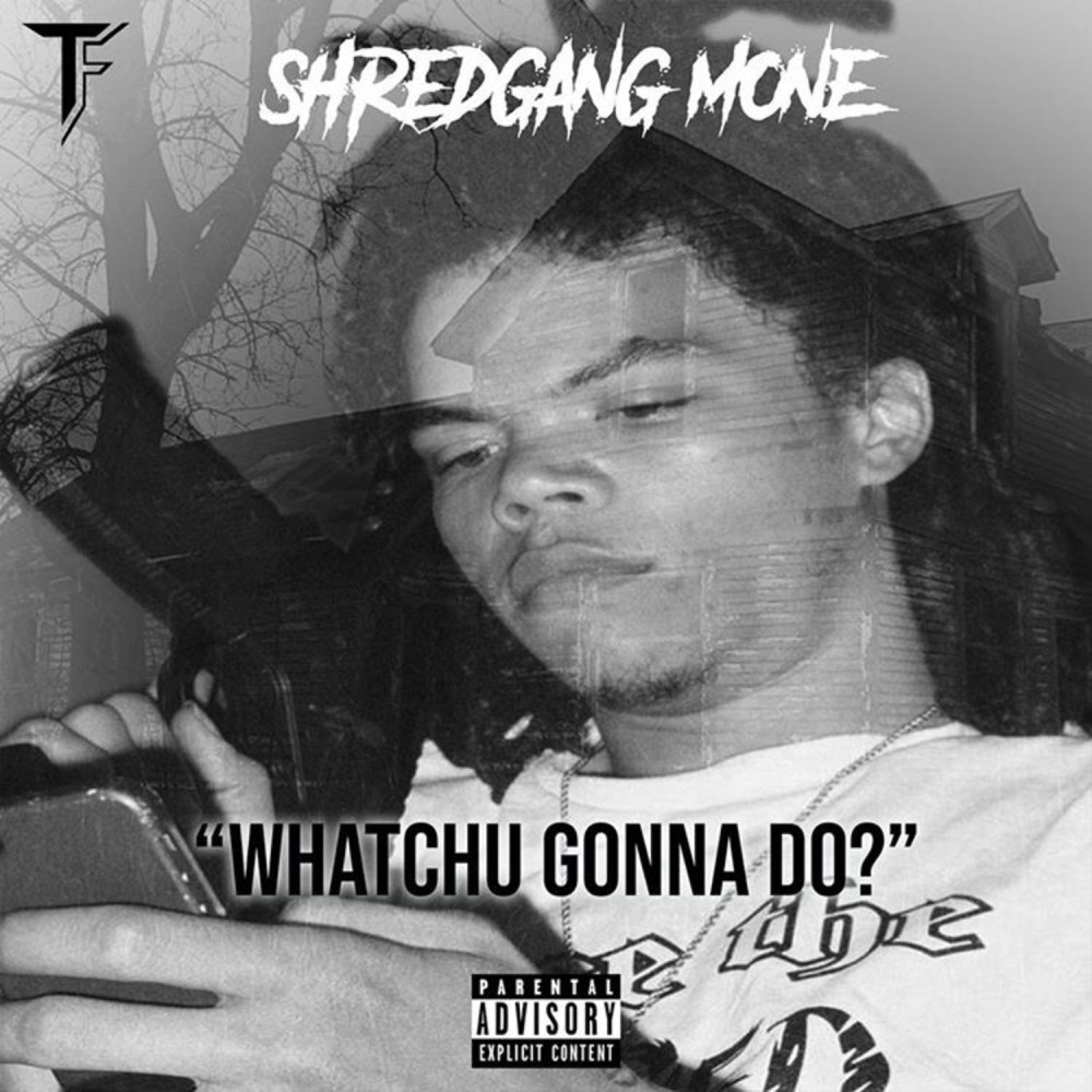 Whatchu Gonna Do (Explicit)