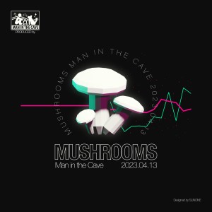 Listen to Mushroom song with lyrics from Man in the Cave