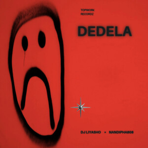 Listen to Dedela song with lyrics from DJ LIYASHO