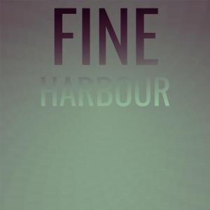 Various的专辑Fine Harbour