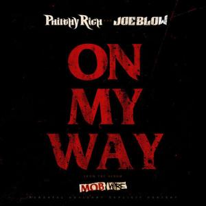 ดาวน์โหลดและฟังเพลง On My Way พร้อมเนื้อเพลงจาก Philthy Rich