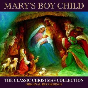 收聽Harry Belafonte的Mary’s Boy Child歌詞歌曲