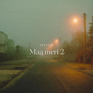 Destine的專輯Meri maa 2 (Explicit)