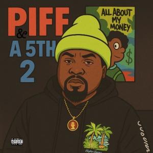 Krayze White的專輯Piff And A 5th 2 (Explicit)