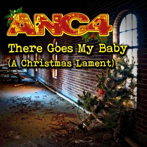 收聽ANC4的There Goes My Baby歌詞歌曲