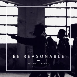 收聽張偉晉的Be Reasonable歌詞歌曲
