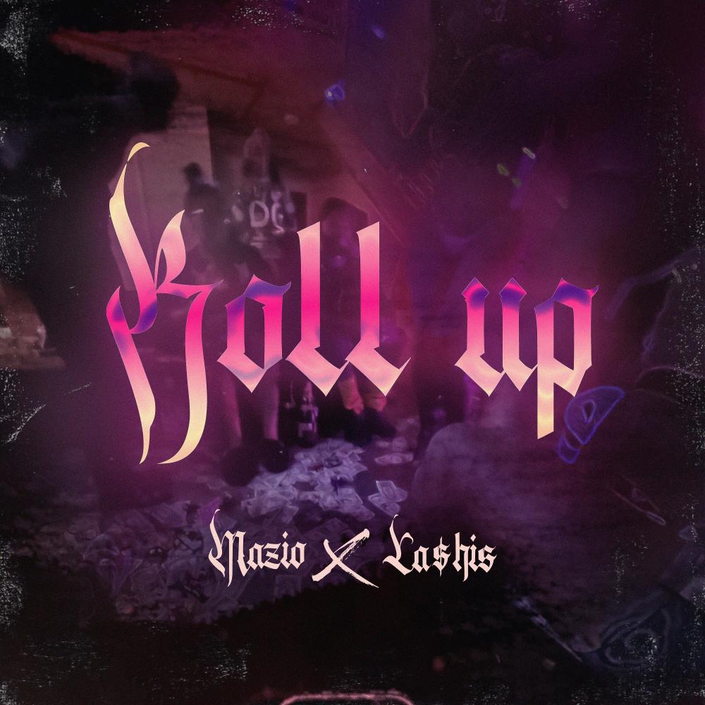 Roll Up (feat. Ca$his) (Explicit)