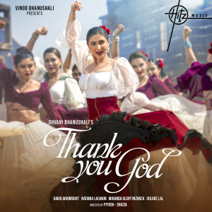 อัลบัม Thank You God ศิลปิน Dhvani Bhanushali