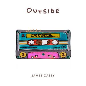 james casey的專輯Outside