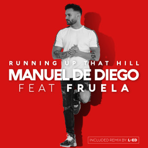 收聽Manuel de Diego的Running up That Hill (Remix) (Cover) (Cover|Remix)歌詞歌曲