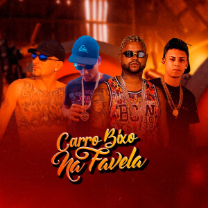 Bola CH的專輯Carro Bixo na Favela (Explicit)