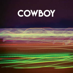 收聽CDM Project的Cowboy歌詞歌曲