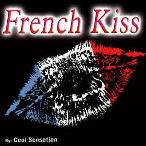 Cool Sensation的專輯French Kiss - Single