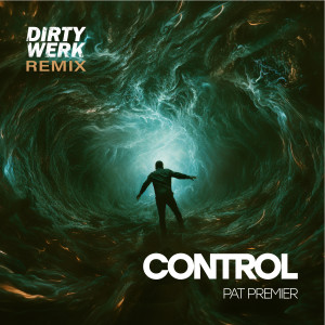 Dirty Werk的專輯Control (Dirty Werk Remixes)