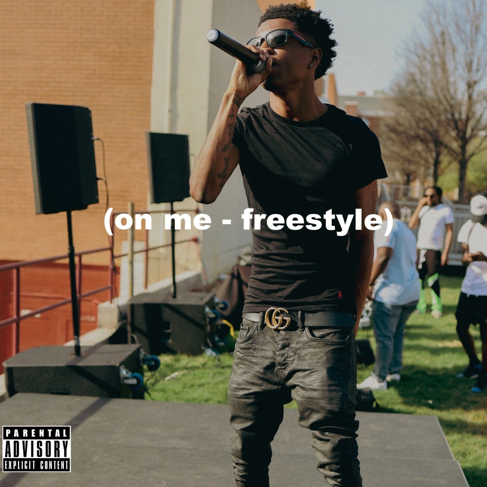 On Me (FREESTYLE) (Explicit)