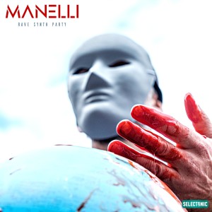 Gianluigi Toso的專輯Manelli: Rave Synth Party