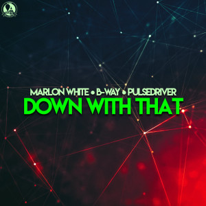 Album Down With That oleh B-Way