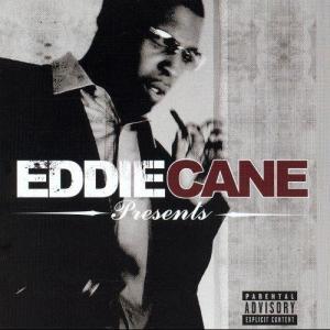 Dengarkan lagu Cane Bang (Explicit) nyanyian Eddie Cane Presents dengan lirik