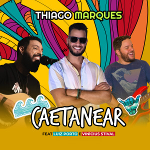ดาวน์โหลดและฟังเพลง Caetanear พร้อมเนื้อเพลงจาก Thiago Marques