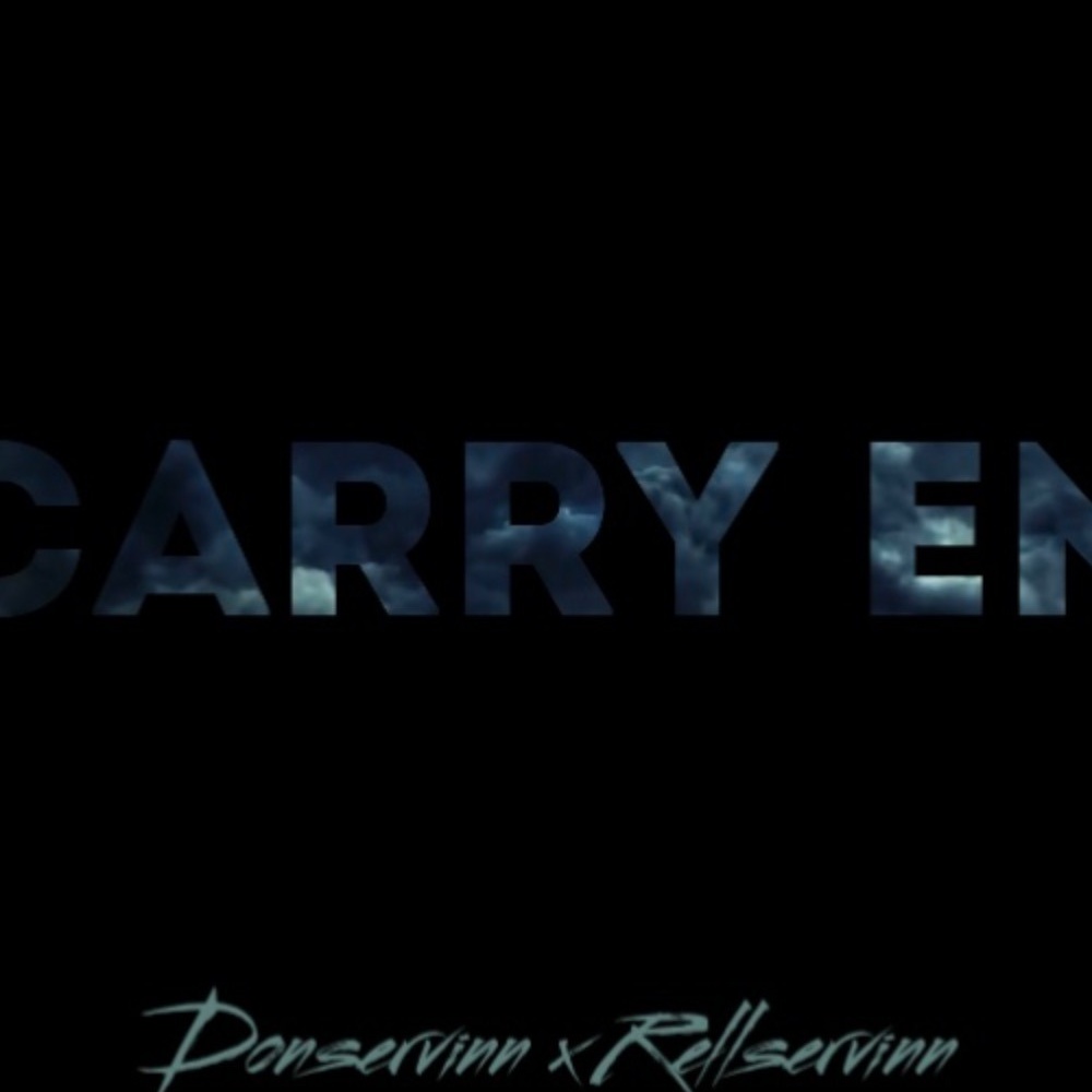 Carry Em (feat. Rellservinn) (Explicit)