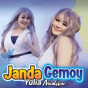 ดาวน์โหลดและฟังเพลง Janda Gemoy พร้อมเนื้อเพลงจาก Yulia Nadiva