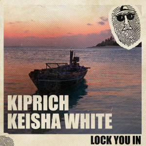Keisha White的專輯Lock You In