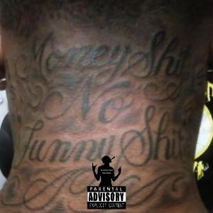 收聽Ben Official的Money **** No Funny **** (feat. VIP TEE) (Explicit)歌詞歌曲