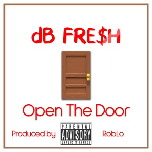 db FRE$H的專輯Open the Door (Explicit)