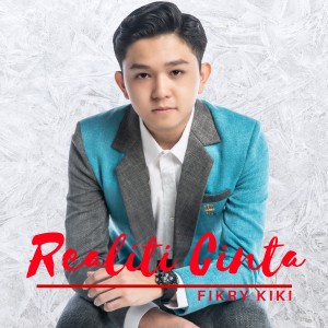 Listen to Realiti Cinta song with lyrics from Fikry Kiki