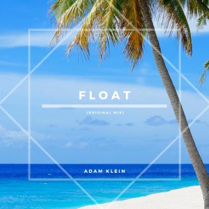 Adam Klein的專輯Float