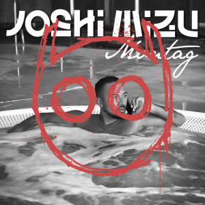 Joshi Mizu的专辑Montag (Explicit)