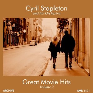 อัลบัม Great Movie Hits Volume 2 ศิลปิน Cyril Stapleton And His Orchestra