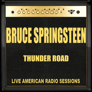 收听Bruce Springsteen的Mountain of Love (Live)歌词歌曲