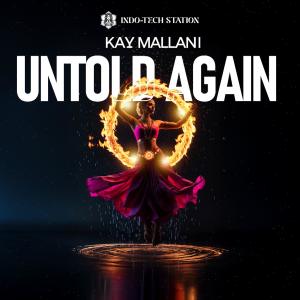 Kay Mallani的專輯Untold Again
