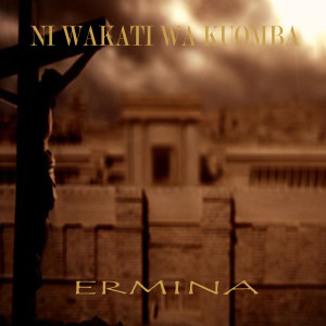Listen to Katikati Ya Mateso song with lyrics from Ermina