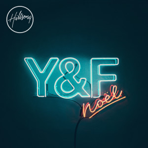 ดาวน์โหลดและฟังเพลง Noël พร้อมเนื้อเพลงจาก Hillsong Young & Free