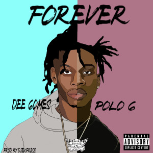 Forever (Explicit) dari Polo G