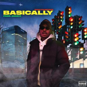 收聽Doni Rampage的Basically (feat. Adam R) (Explicit)歌詞歌曲