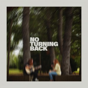 อัลบัม No Turning Back (Song Session) ศิลปิน Steffany Gretzinger