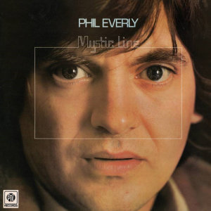 Phil Everly的專輯Mystic Line