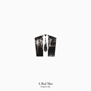 Swings的专辑스윙스, 에일리 Digital Single 'A Real Man'