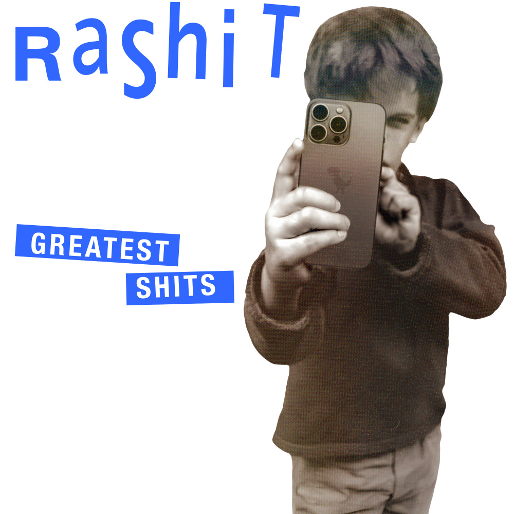 Ölmek İçin Çok Genç (Rashit Greatest Shits)