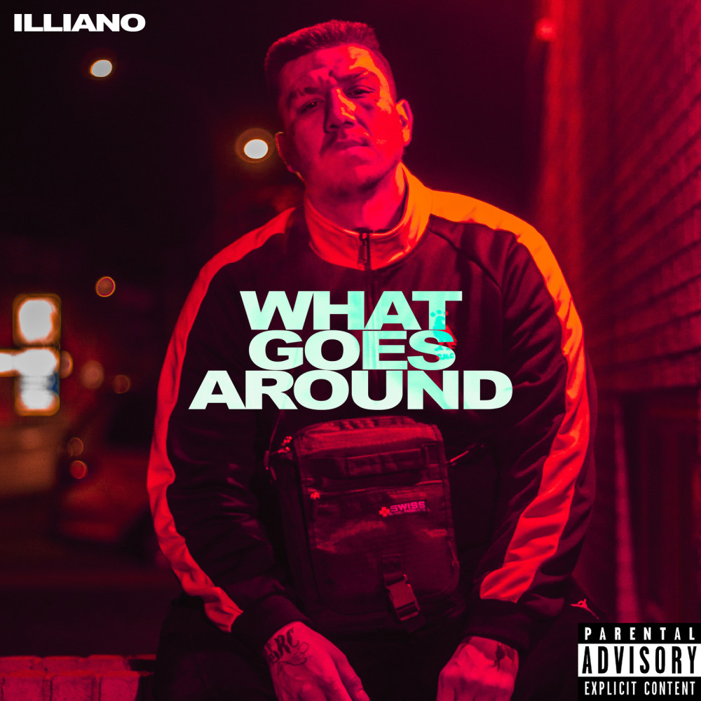 What Goes Around (Explicit)